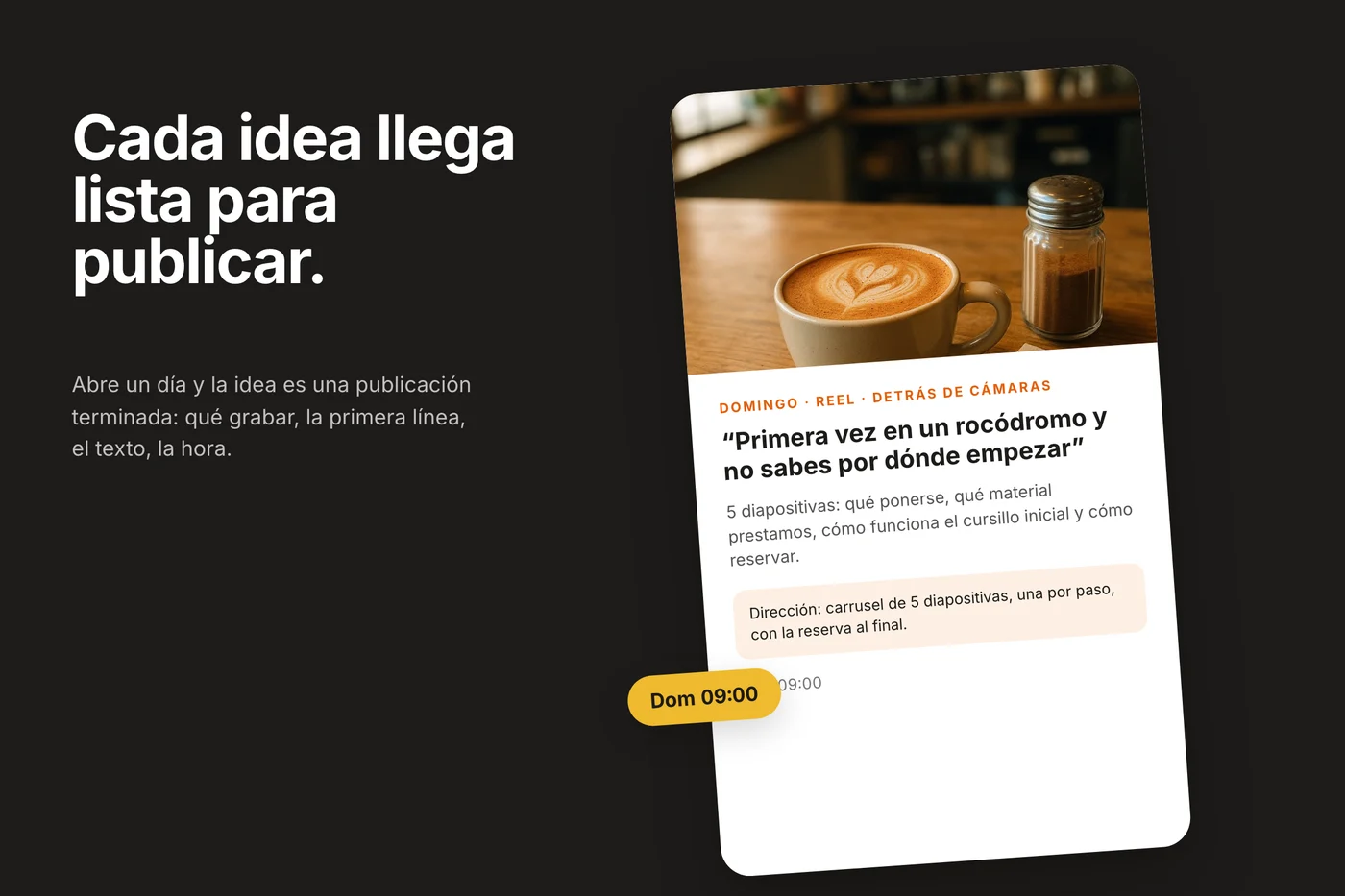 Una tarjeta alta sobre fondo negro: foto de cafetería, etiqueta Domingo Reel, el gancho, el texto, una nota de dirección y la hora en un chip amarillo.