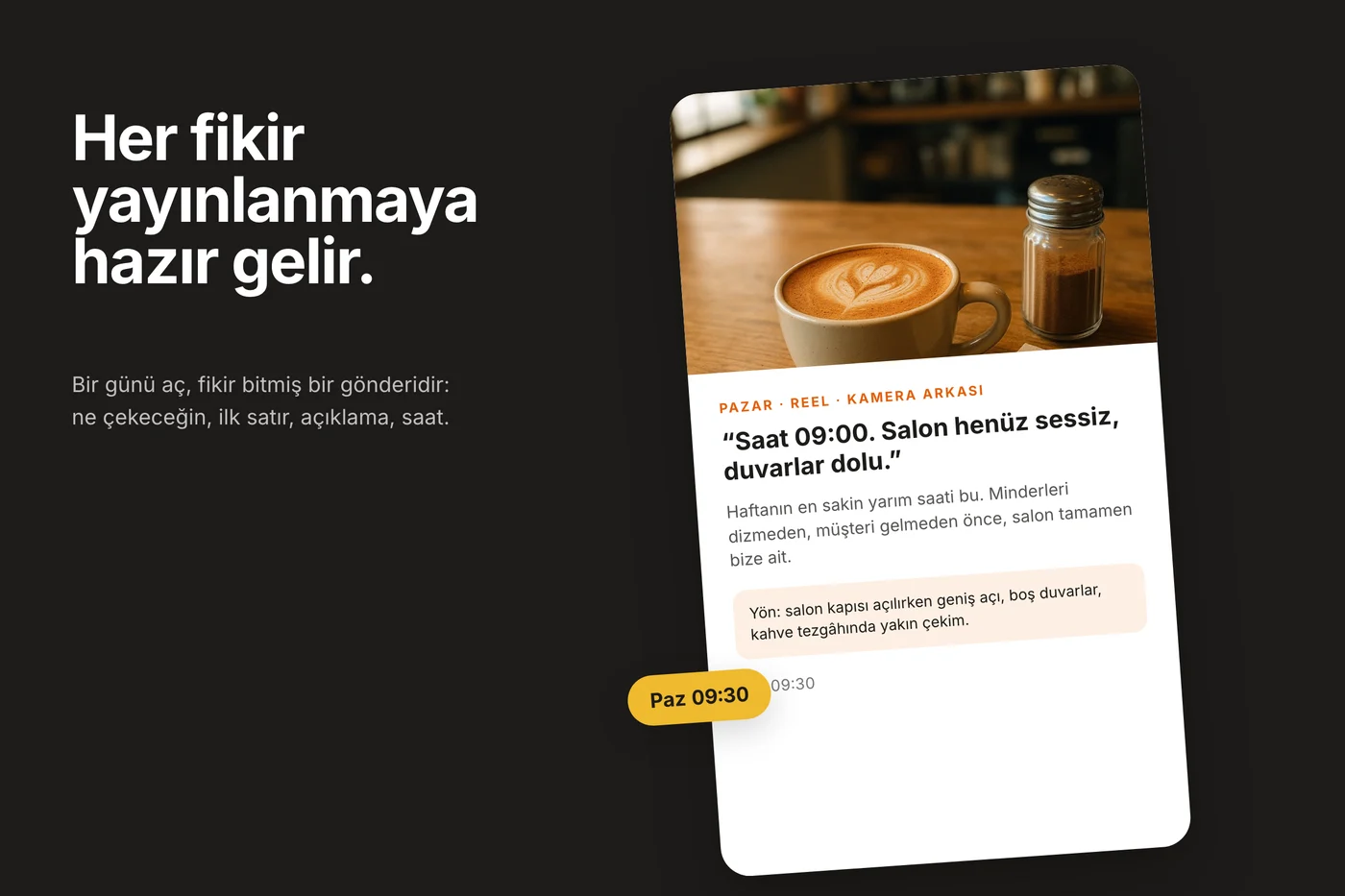 Siyah zeminde uzun bir gönderi kartı: kafe fotoğrafı, Pazar Reel etiketi, kanca, açıklama, çekim yönü notu ve sarı çipte yayın saati.