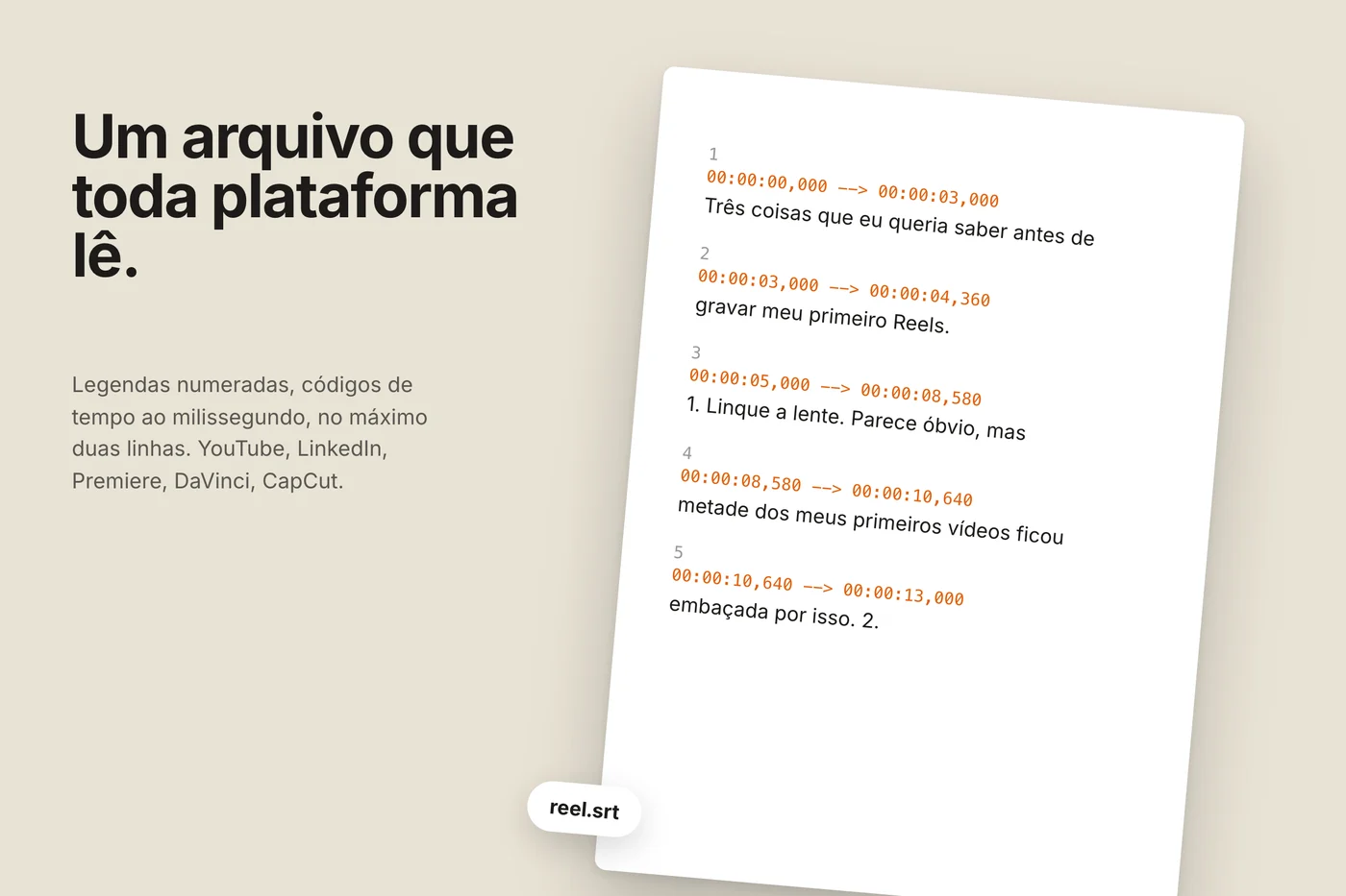 Uma folha de arquivo SRT flutuando levemente inclinada: legendas numeradas com códigos de tempo e linhas curtas de texto, a primeira legenda do reel de exemplo.